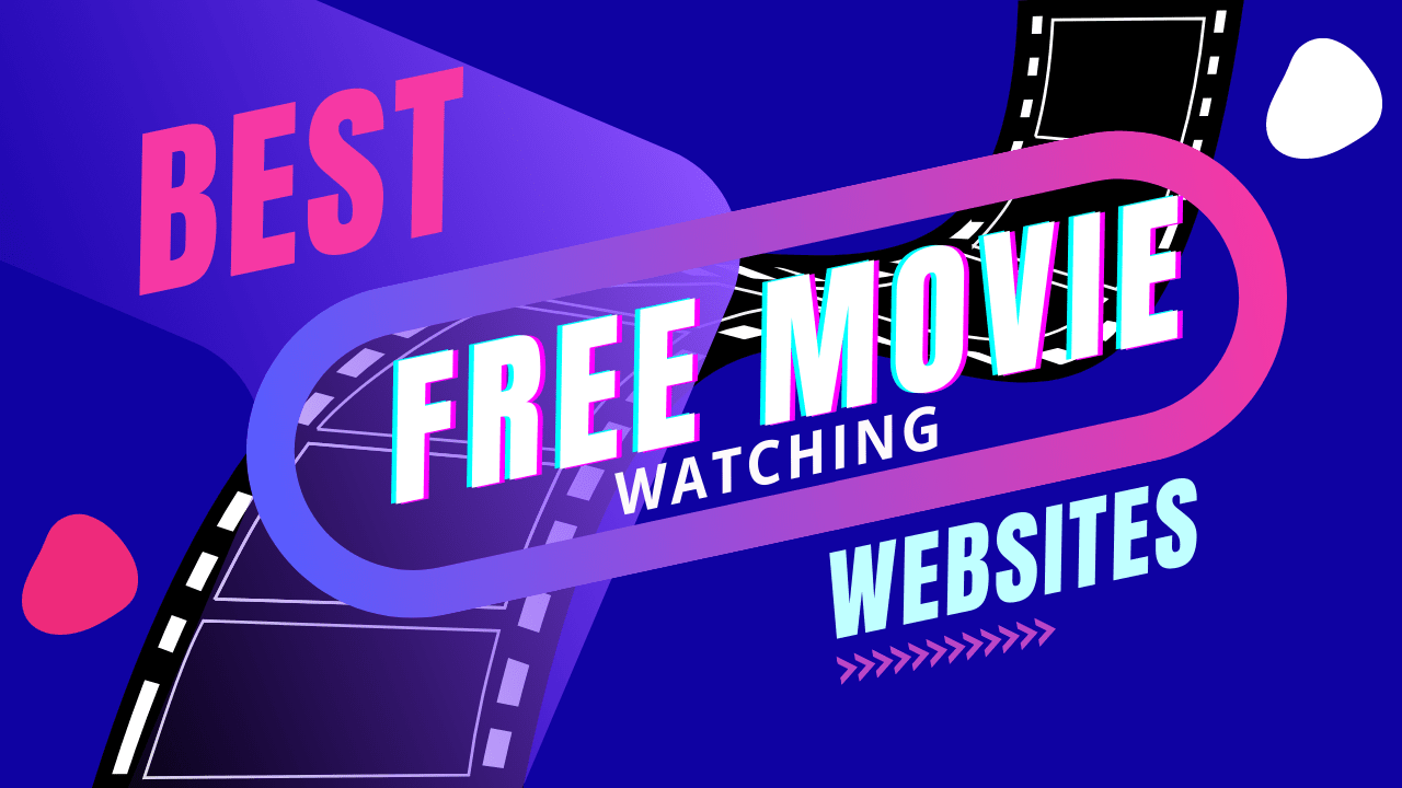 Best Websites To Watch Free Movies And Tv Shows Online