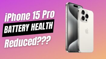 iPhone 15 Pro battery health reduced